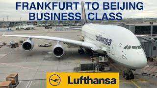 LUFTHANSA BUSINESS – FRANKFURT TO BEIJING – A380