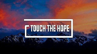 Touch The Hope – Inspirational Background Music